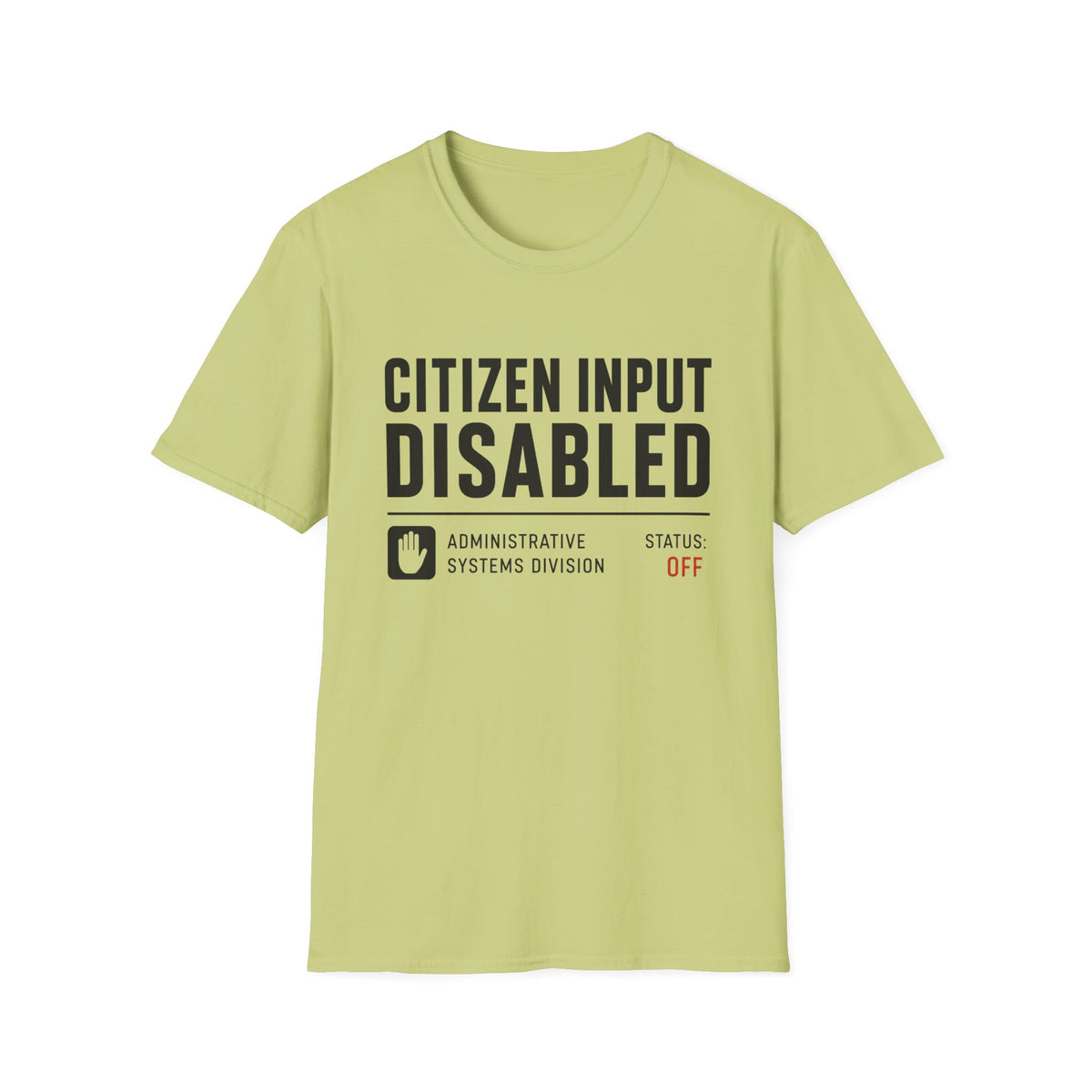 Citizen Input Disabled Status T-Shirt