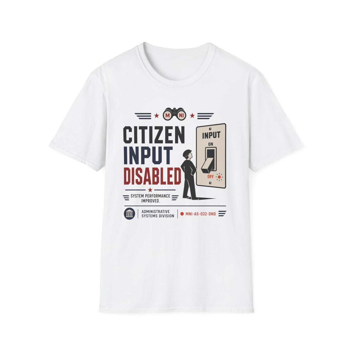 Citizen Input Disabled T-Shirt