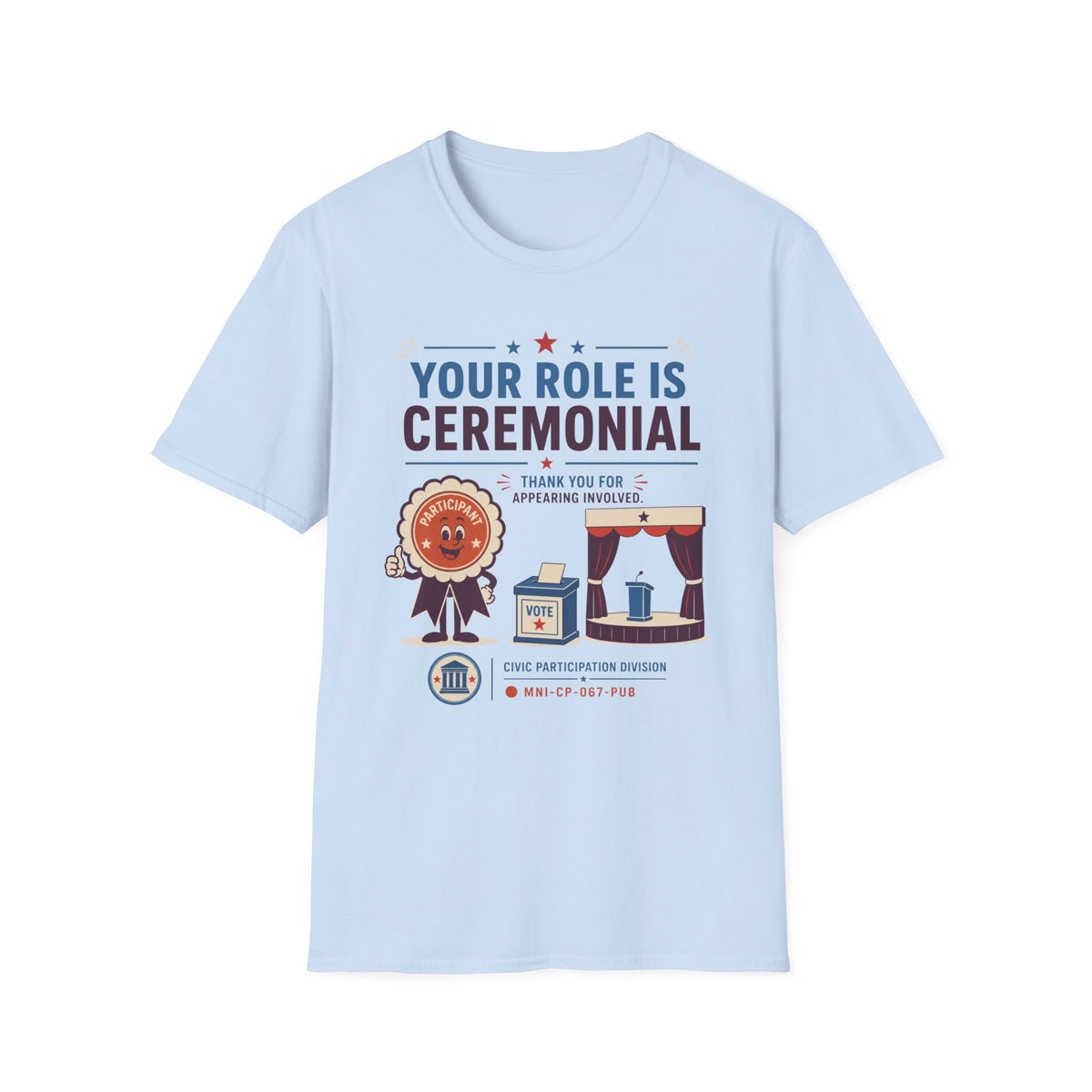 Ceremonial Role T-shirt