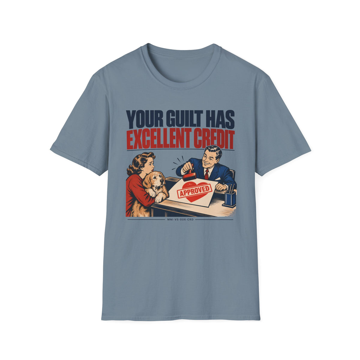 Guilt Financed T-shirt