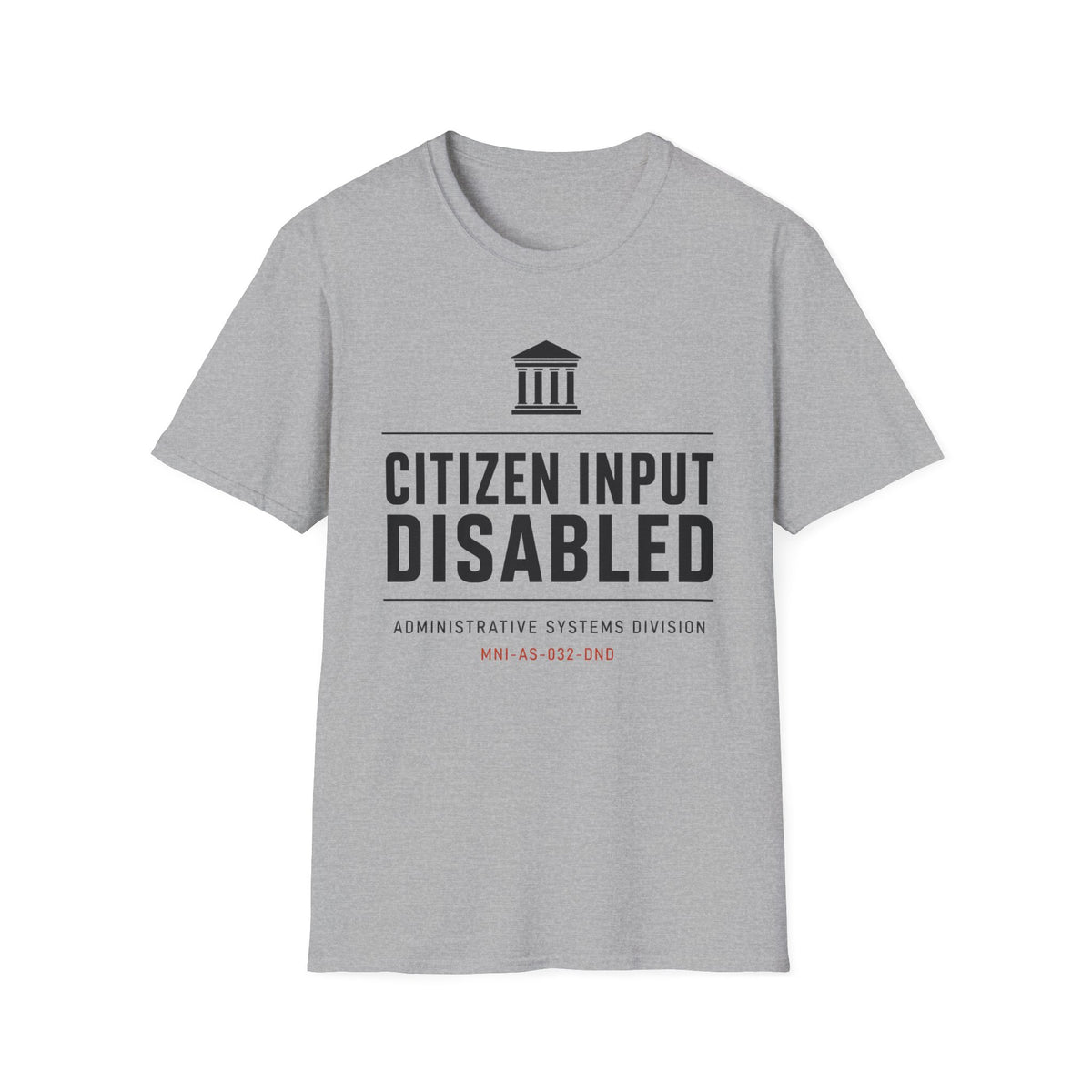 Citizen Input Disabled Institution T-Shirt