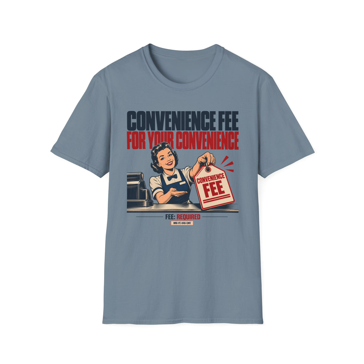 Convenience Fee T-shirt