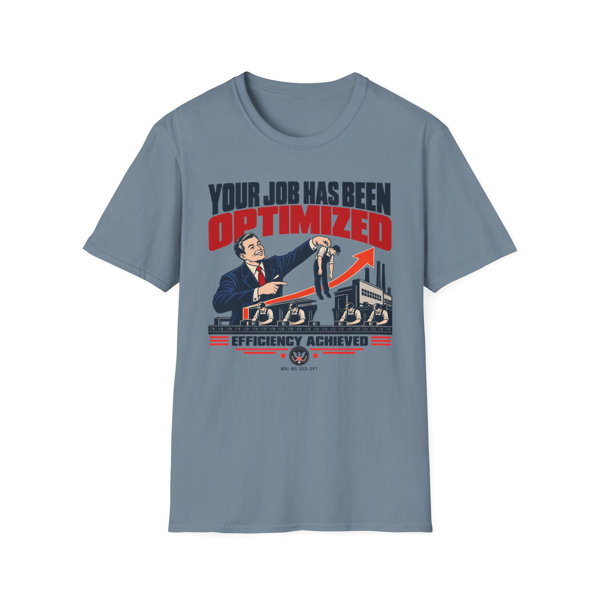 Job Optimized T-shirt