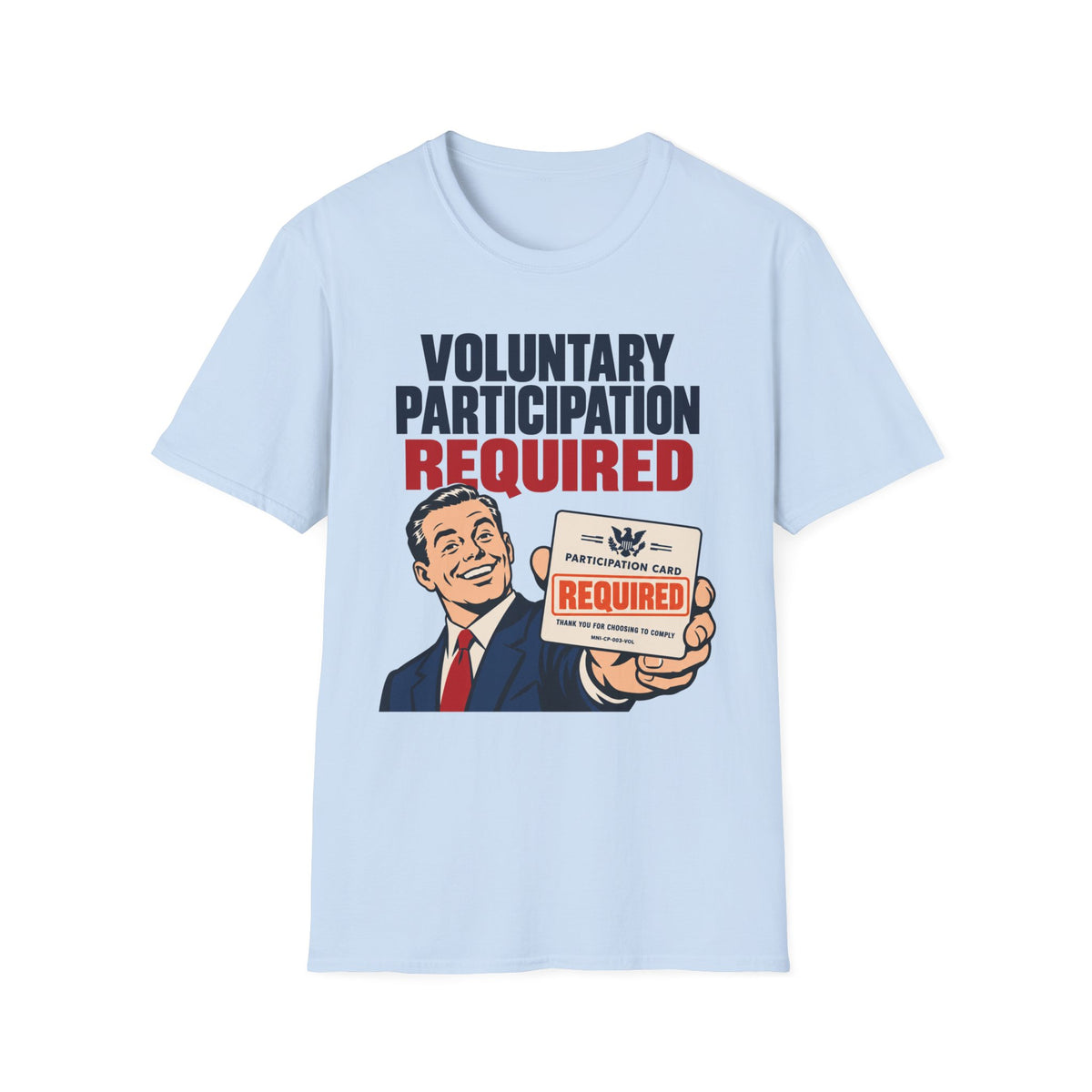 Mandatory Voluntary T-shirt
