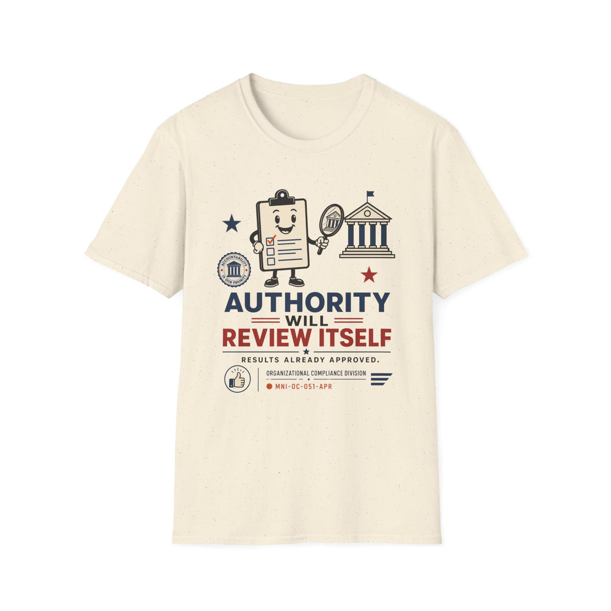 Authority Will Review Itself T-Shirt