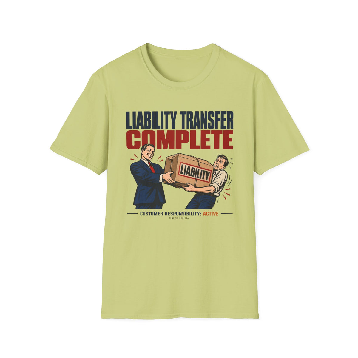 Liability Transferred T-shirt