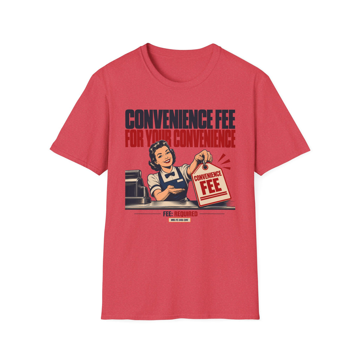 Convenience Fee T-shirt