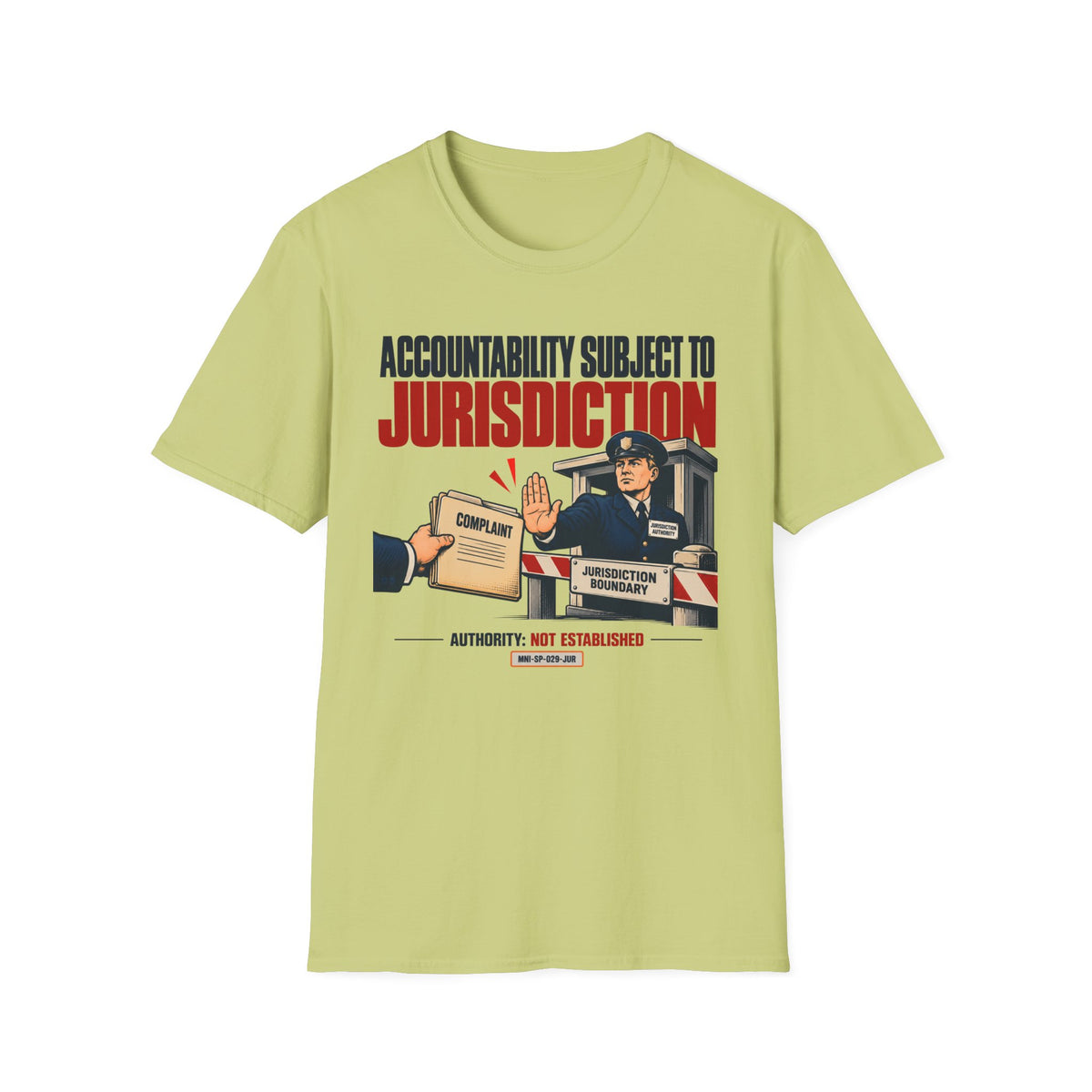 Jurisdiction Denied T-shirt