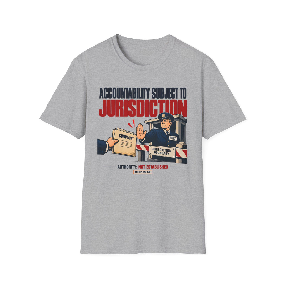 Jurisdiction Denied T-shirt