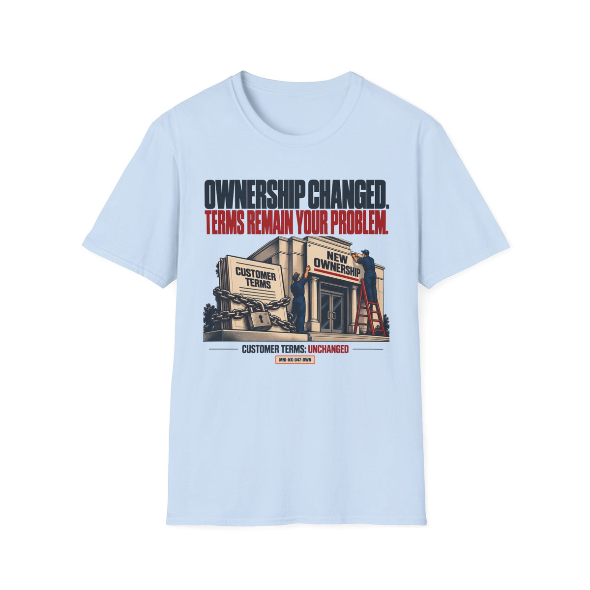 Ownership Transferred T-shirt