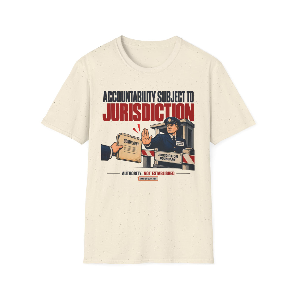 Jurisdiction Denied T-shirt