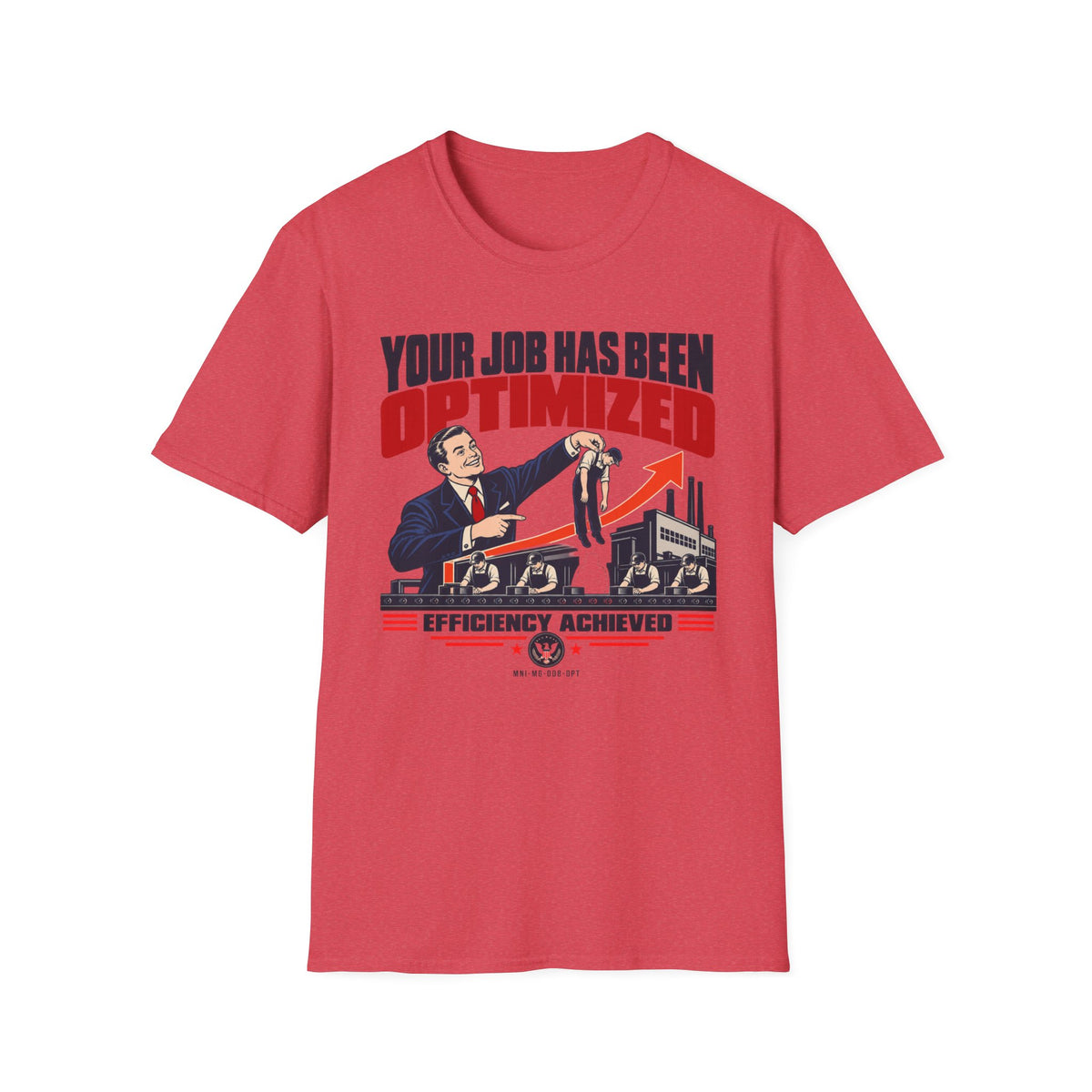 Job Optimized T-shirt