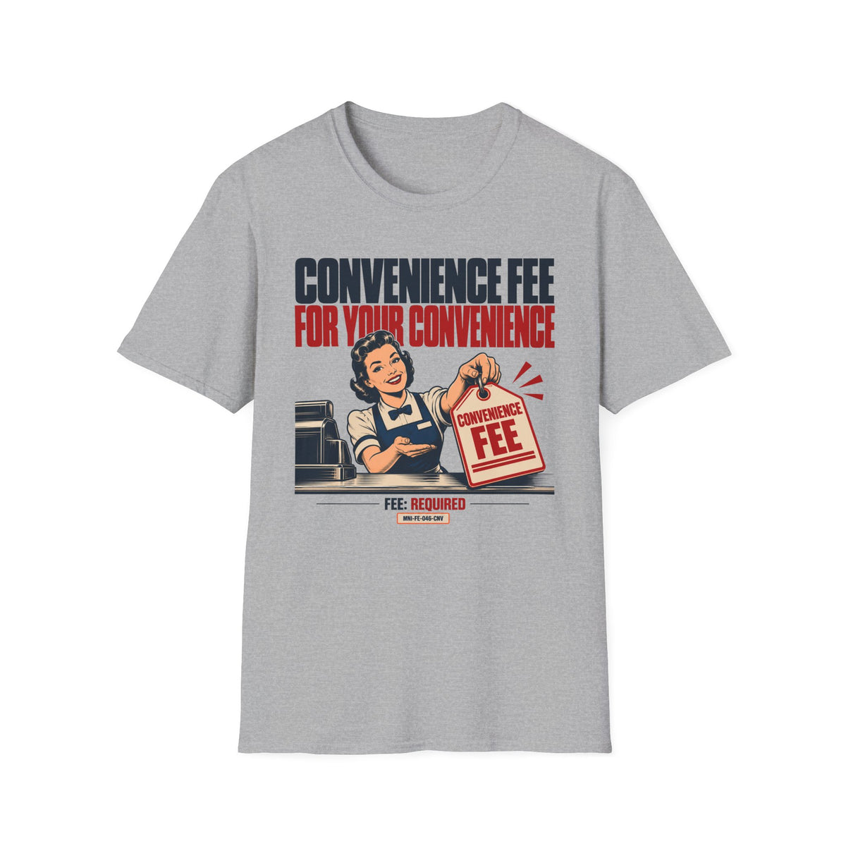 Convenience Fee T-shirt