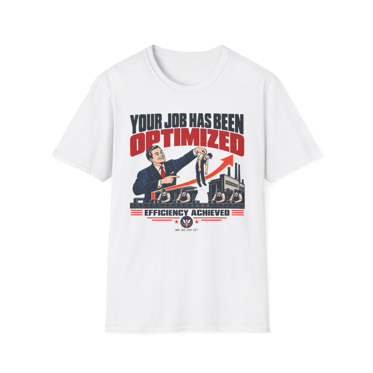 Job Optimized T-shirt