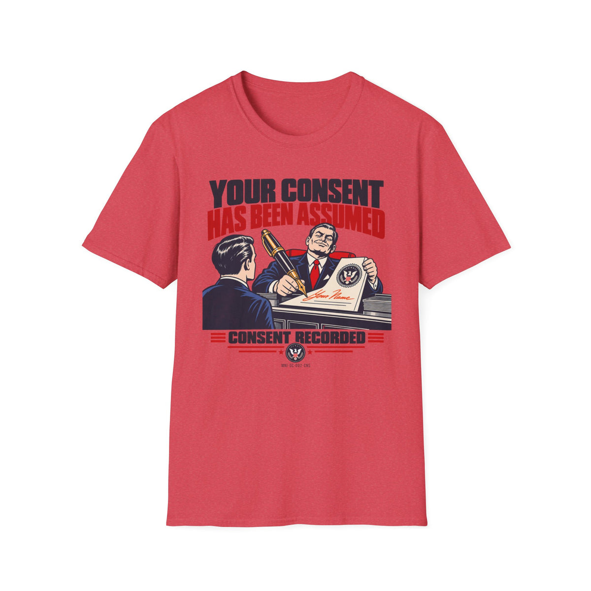 Consent Assumed T-shirt