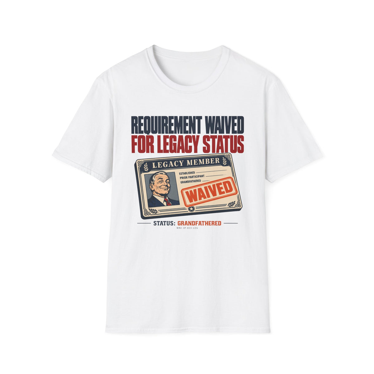 Status Waived T-shirt