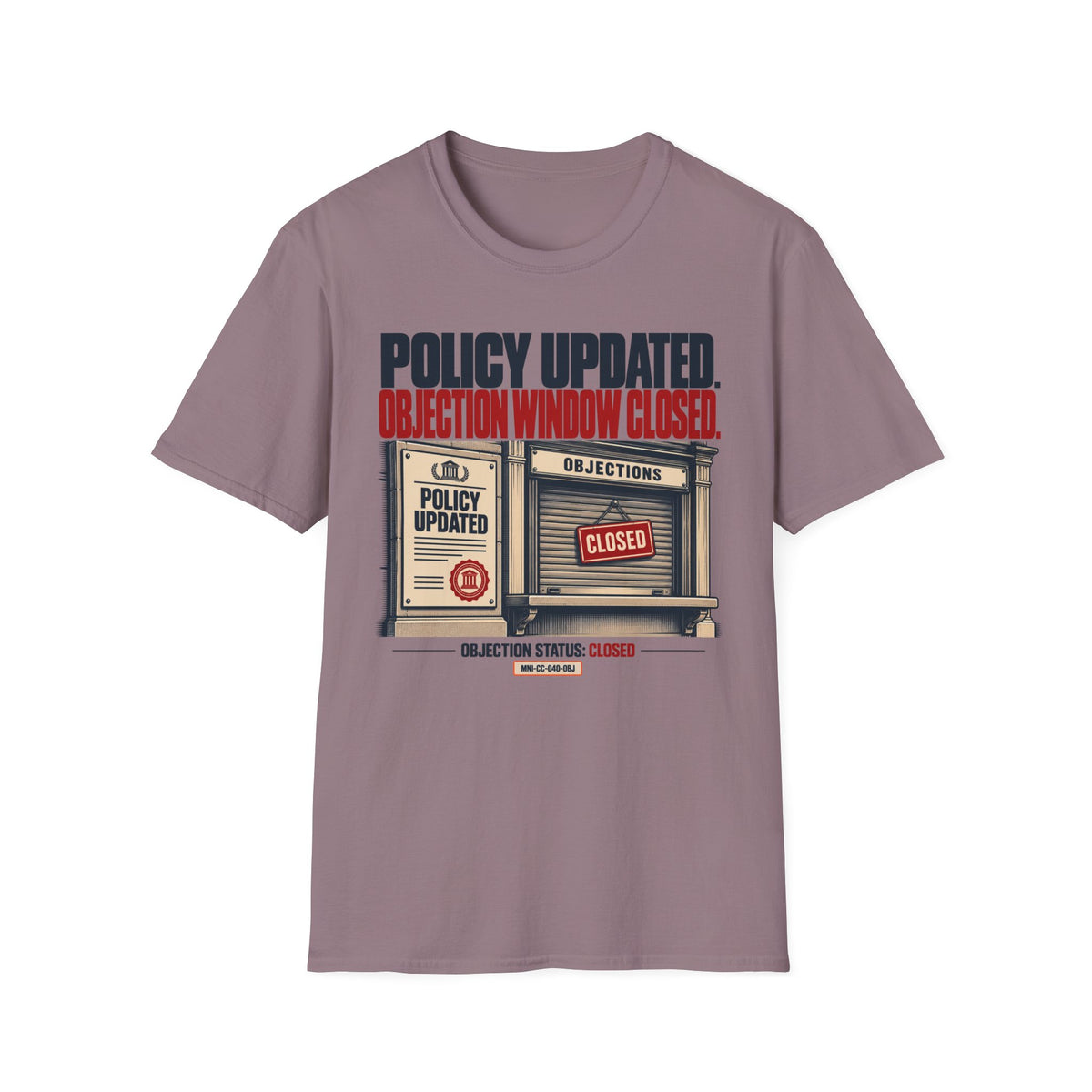 Objections Closed T-shirt