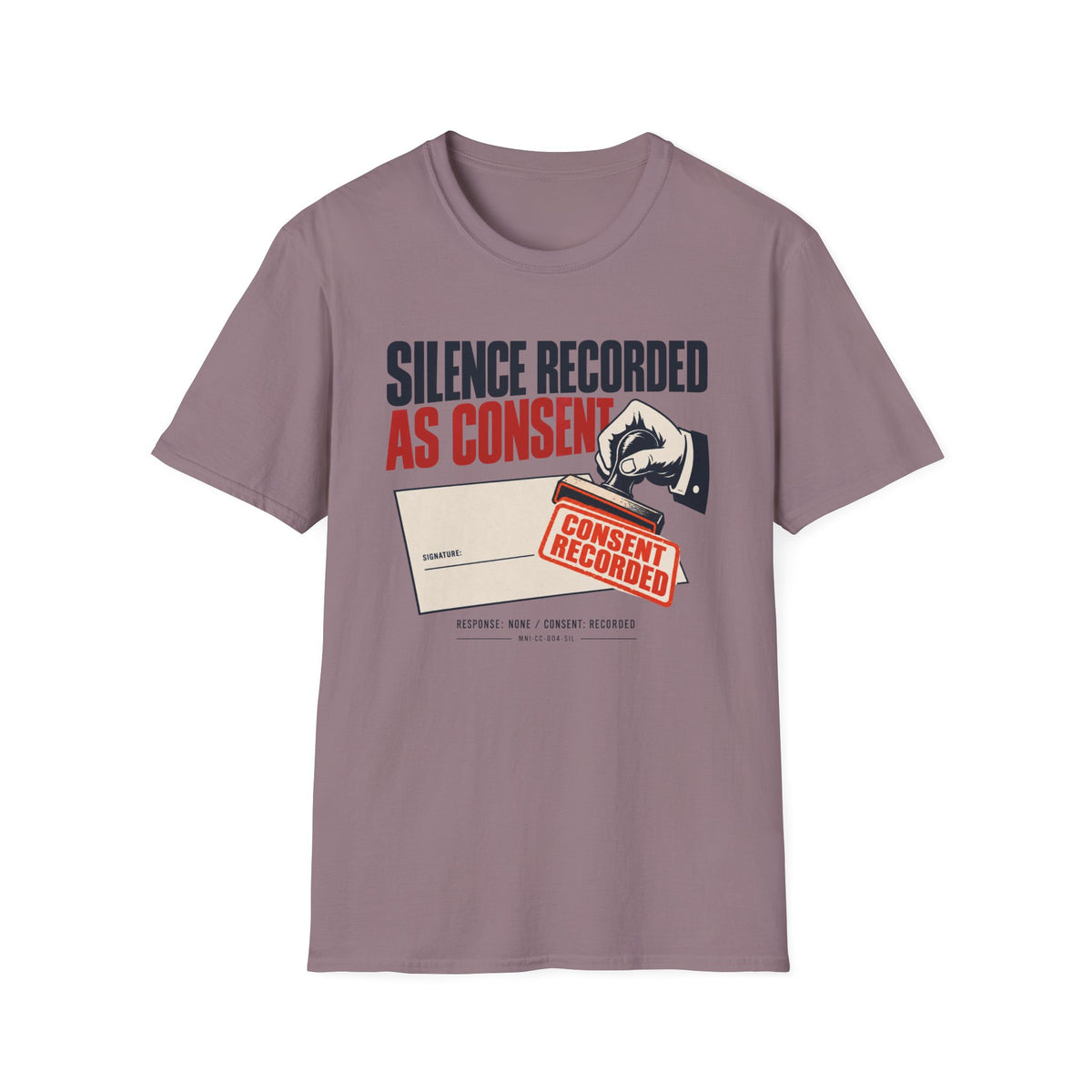 Silence Consent T-shirt