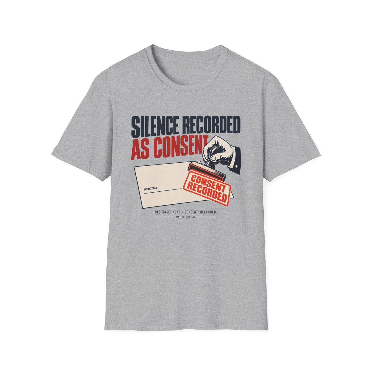 Silence Consent T-shirt