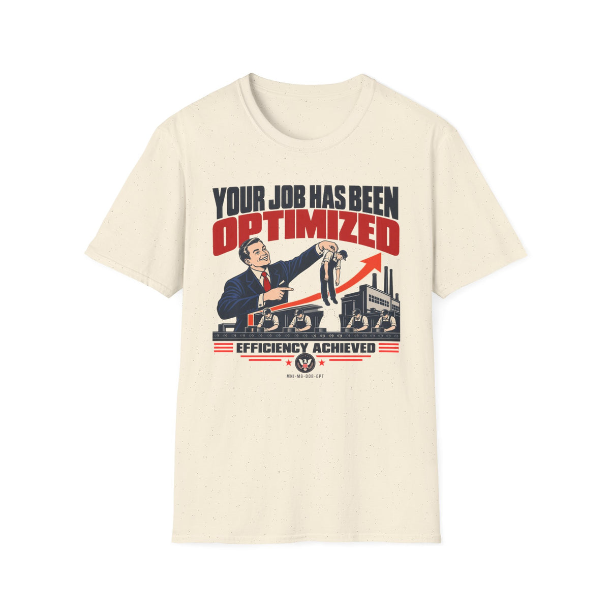 Job Optimized T-shirt
