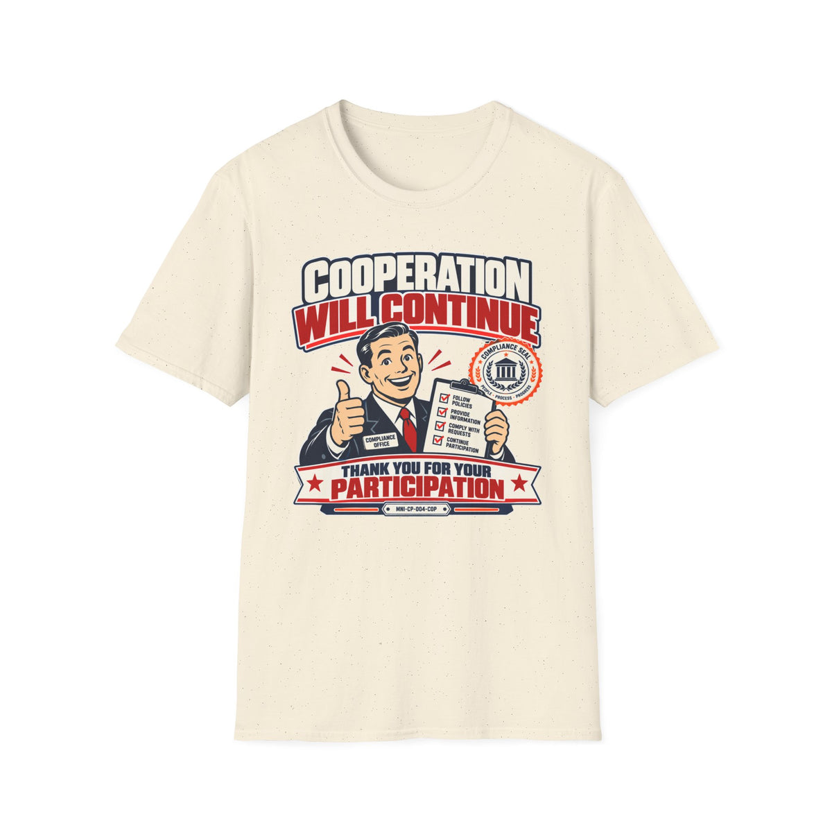 Cooperation Required T-shirt