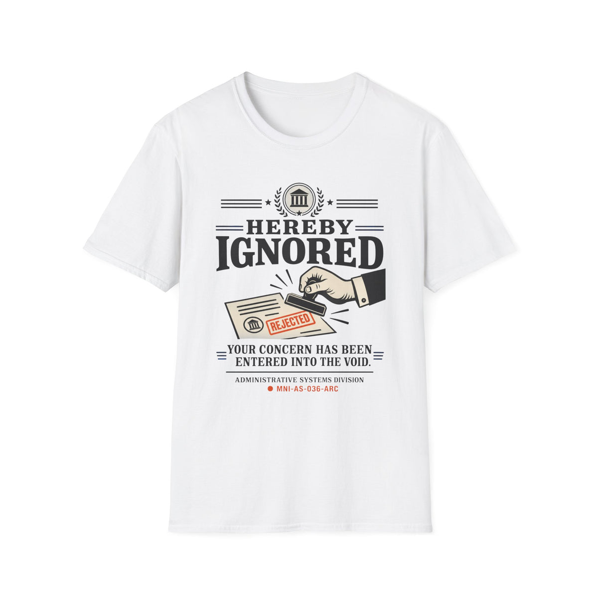 Hereby Ignored T-Shirt