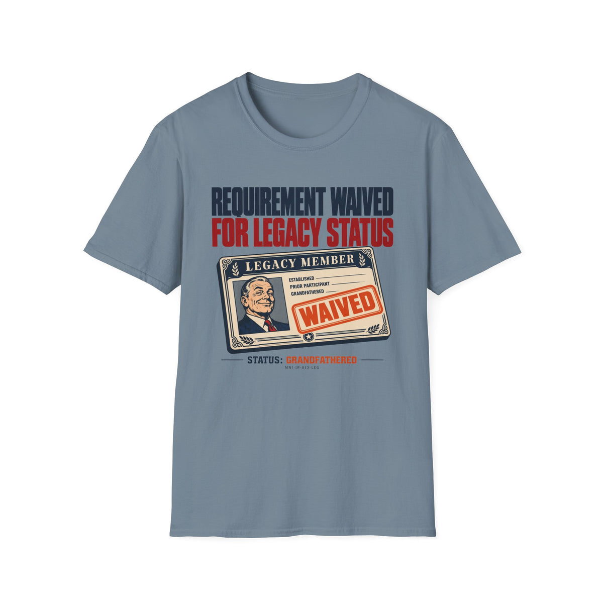 Status Waived T-shirt