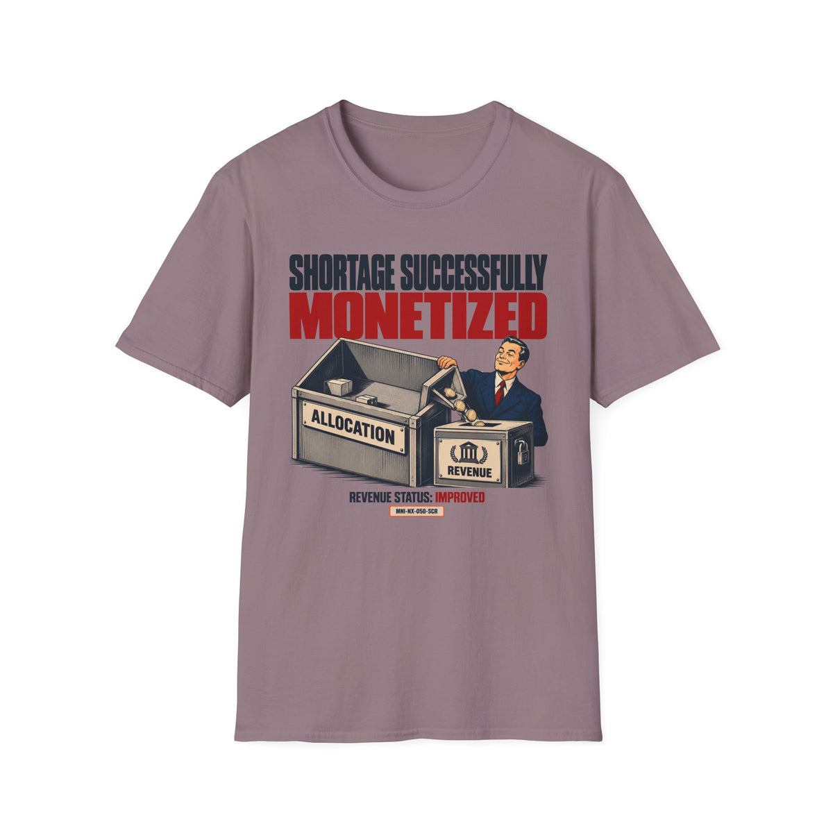 Shortage Monetized T-shirt