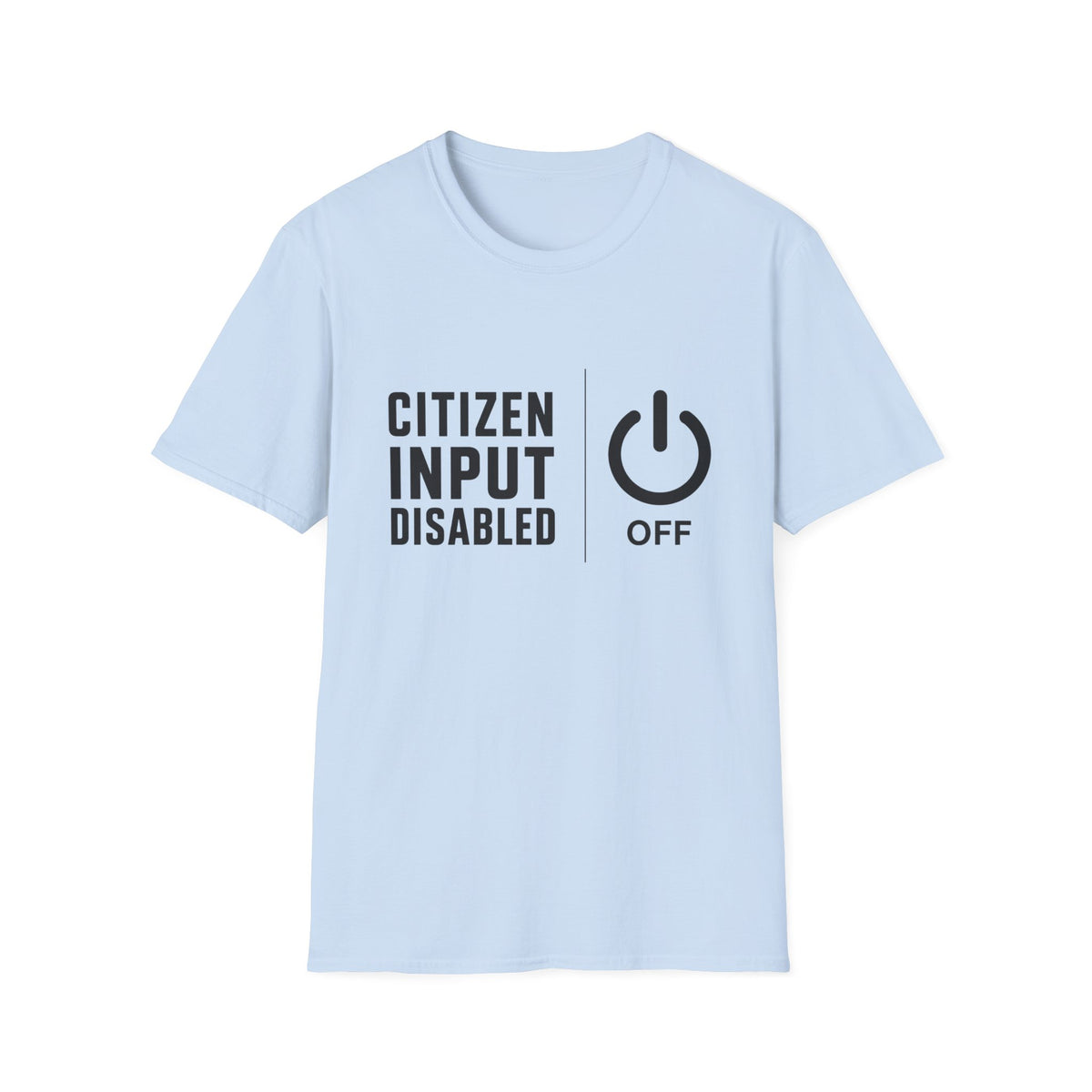 Citizen Input Disabled Power T-Shirt