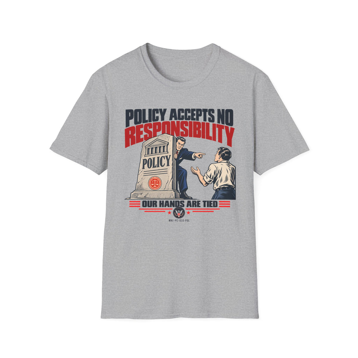 Policy Disclaims T-shirt