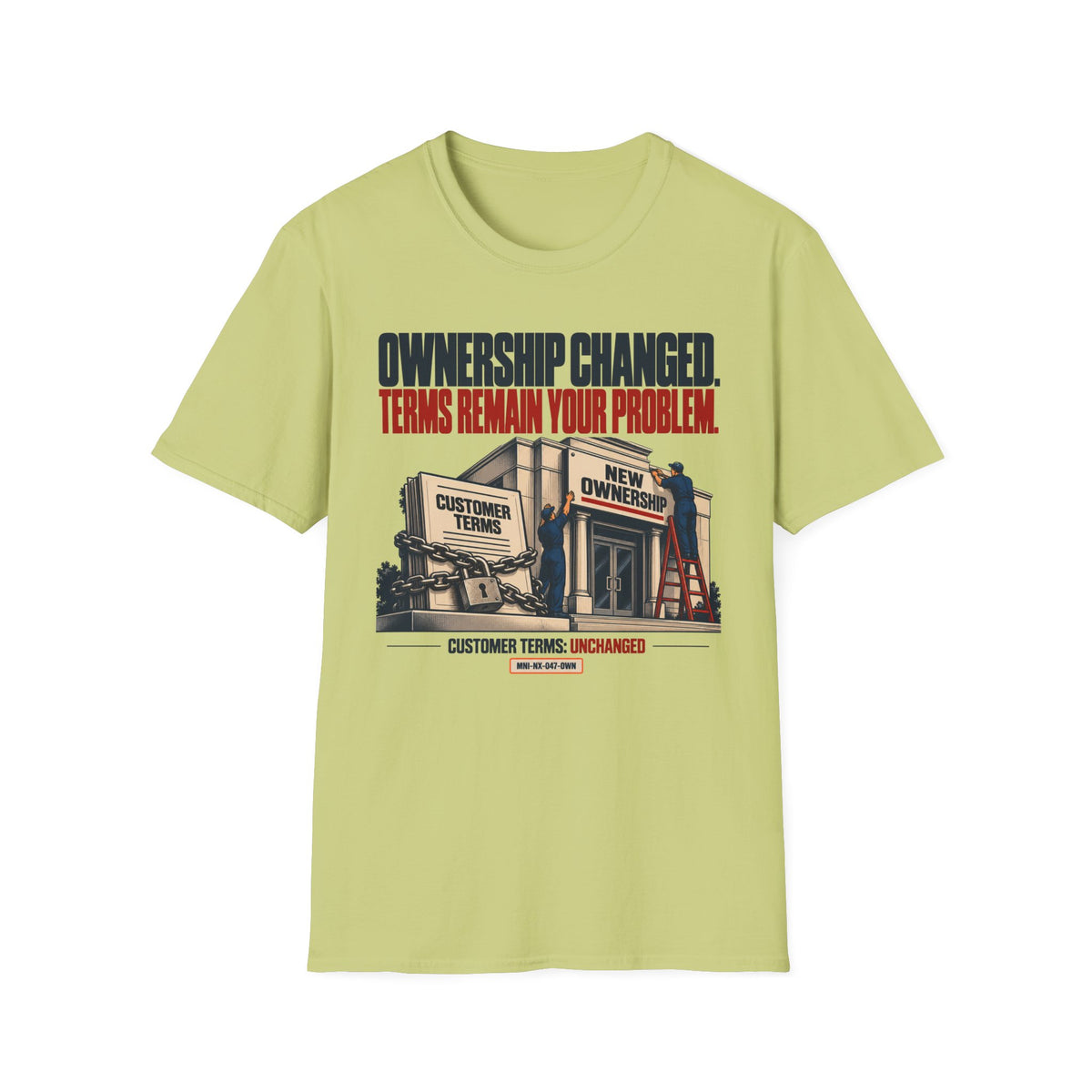 Ownership Transferred T-shirt