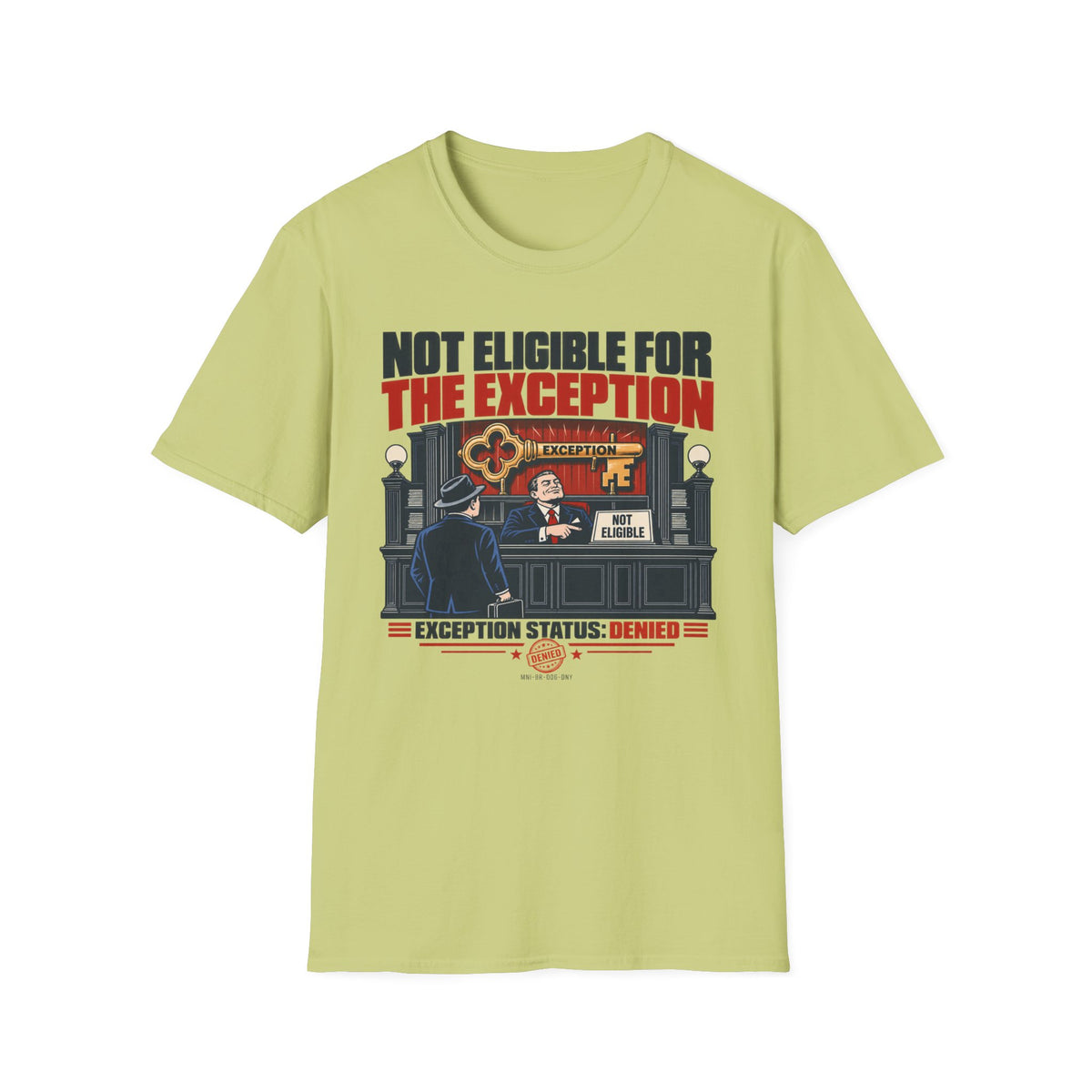 Exception Denied T-shirt