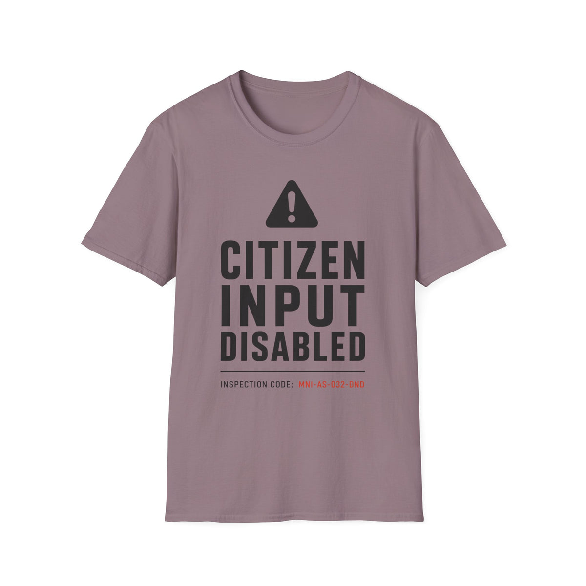 Citizen Input Disabled Warning T-Shirt