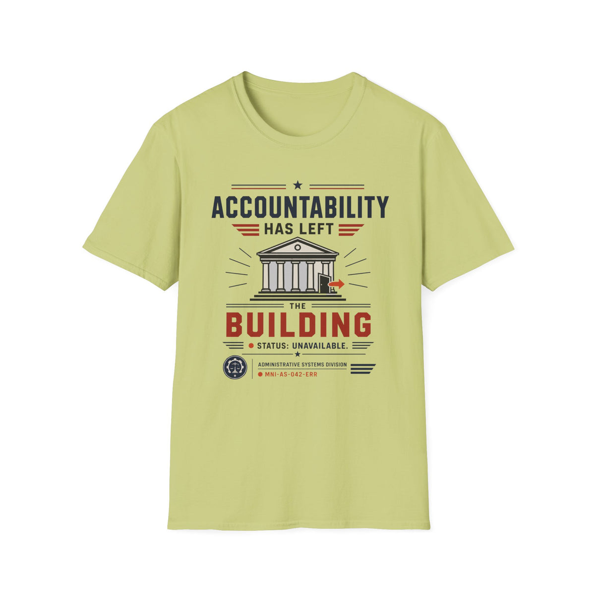 Accountability Has Left The Building T-Shirt