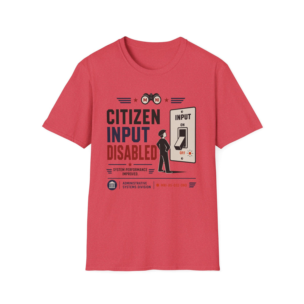 Citizen Input Disabled T-Shirt