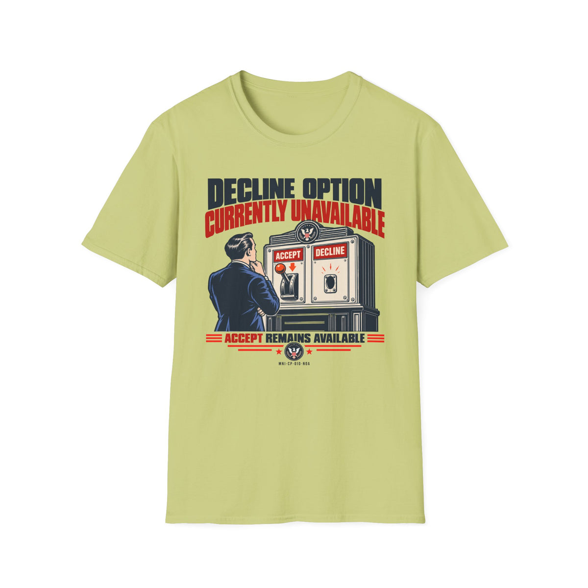 Decline Unavailable T-shirt