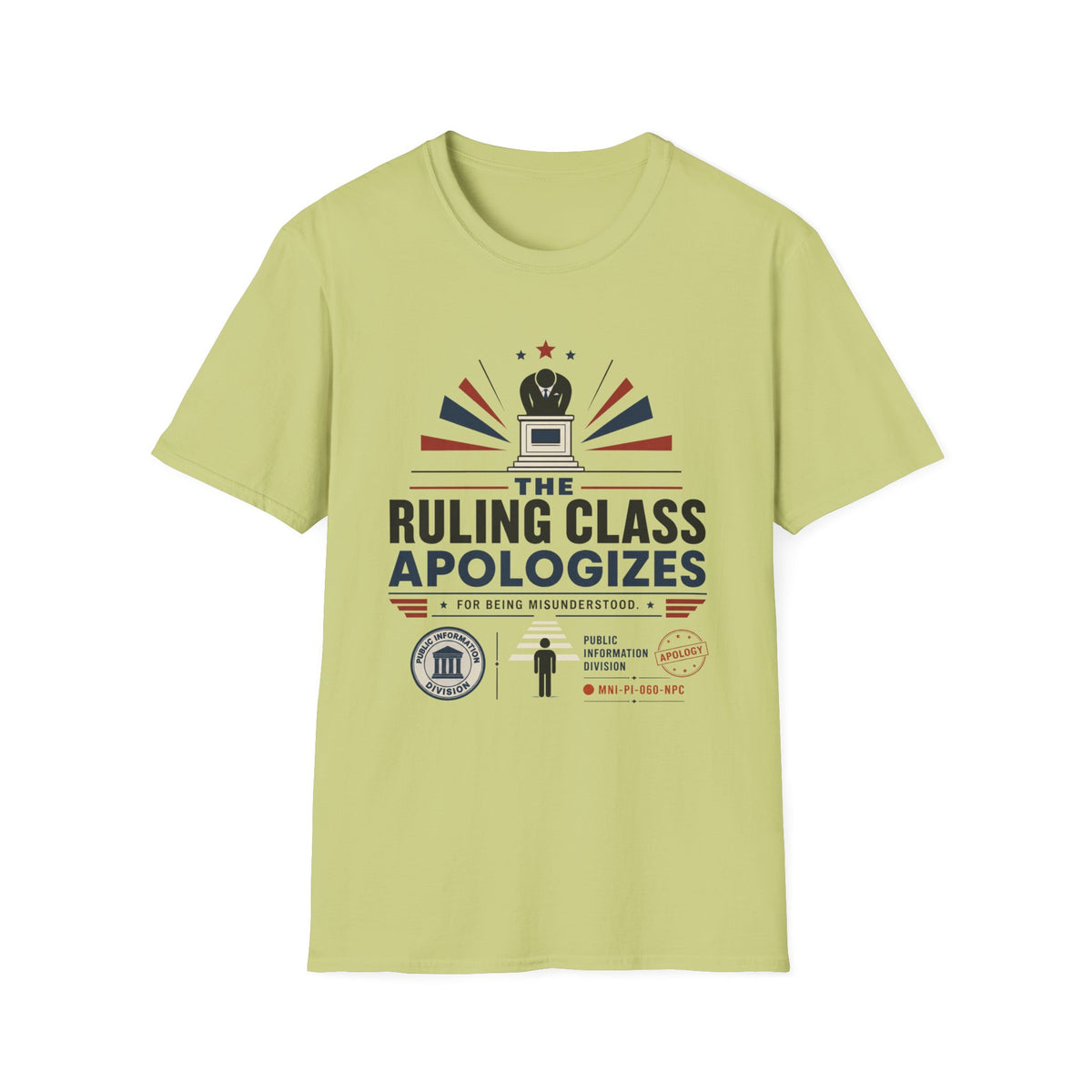 The Ruling Class Apologizes T-Shirt
