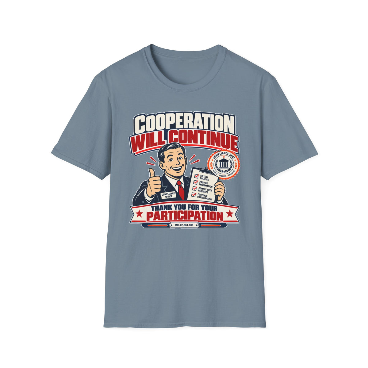 Cooperation Required T-shirt