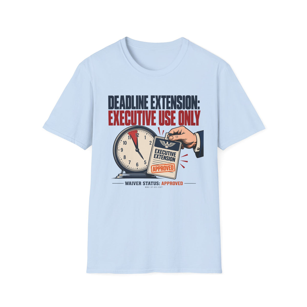 Deadline Extended T-shirt