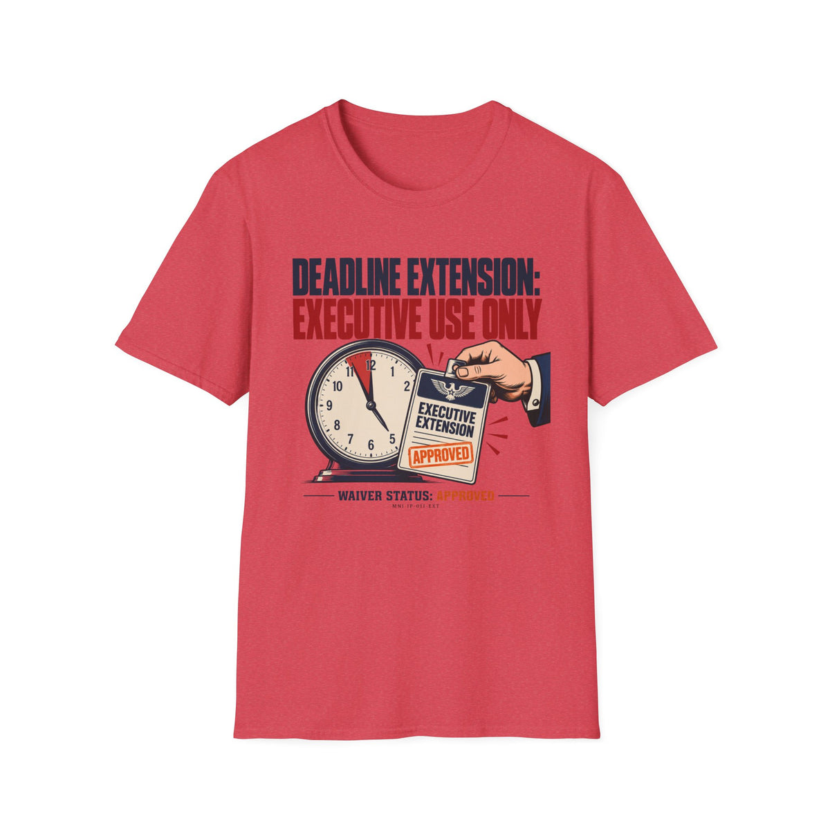 Deadline Extended T-shirt
