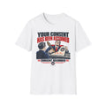 Consent Assumed T-shirt