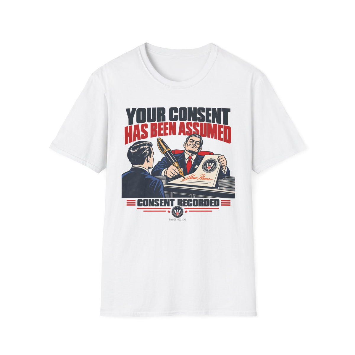 Consent Assumed T-shirt