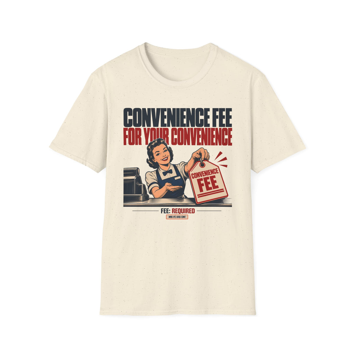 Convenience Fee T-shirt