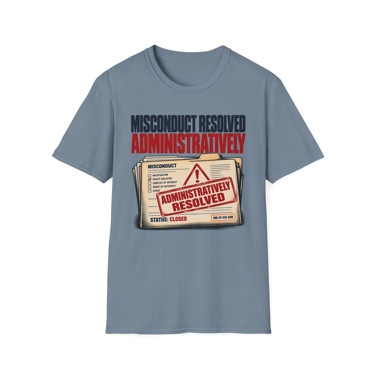 Misconduct Resolved T-shirt