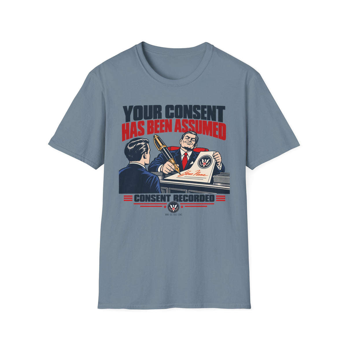 Consent Assumed T-shirt