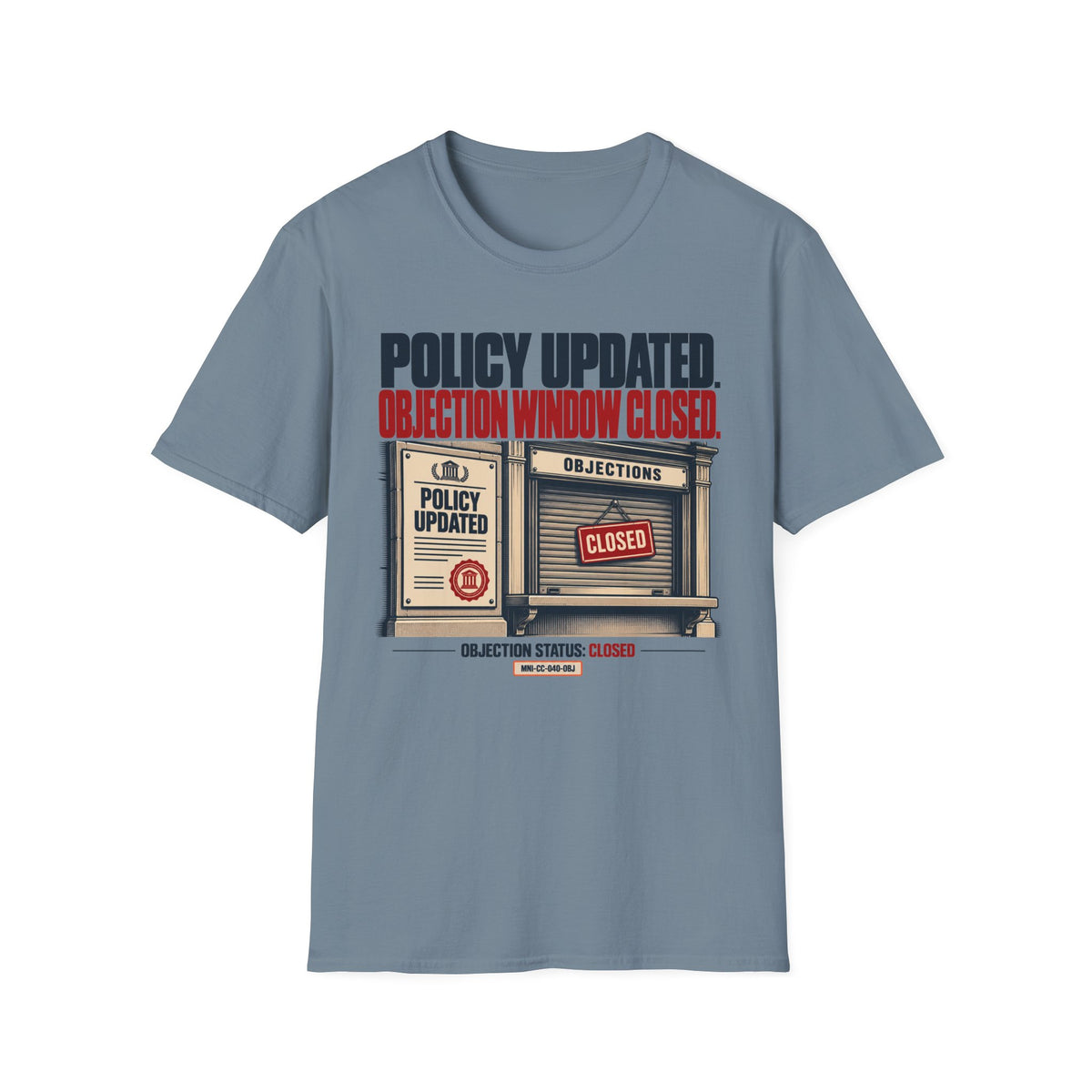 Objections Closed T-shirt