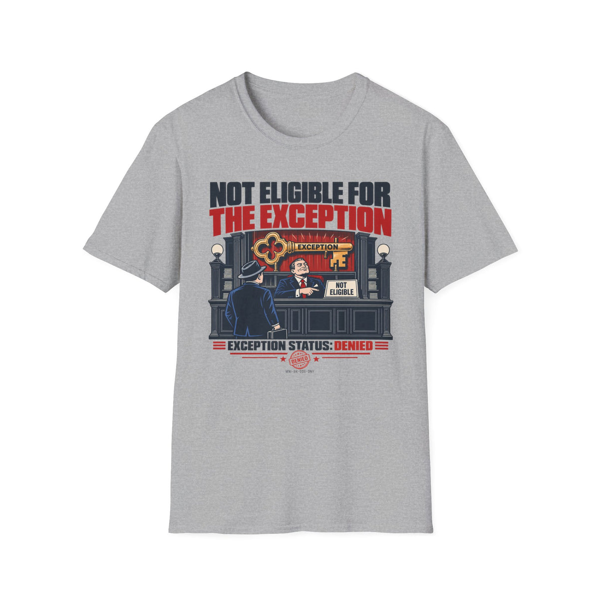 Exception Denied T-shirt