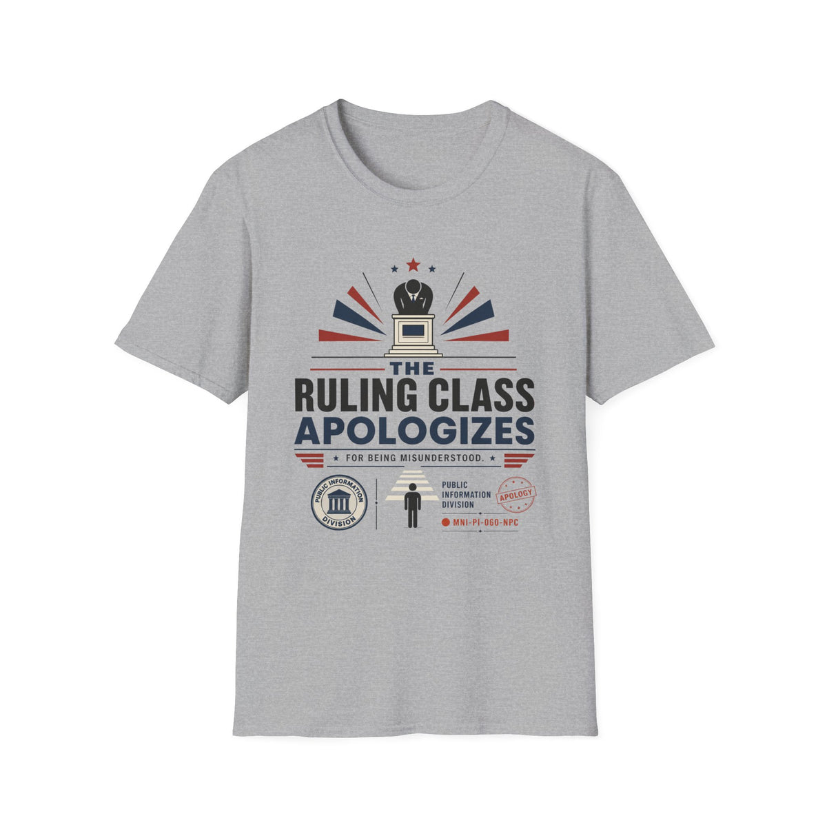 The Ruling Class Apologizes T-Shirt