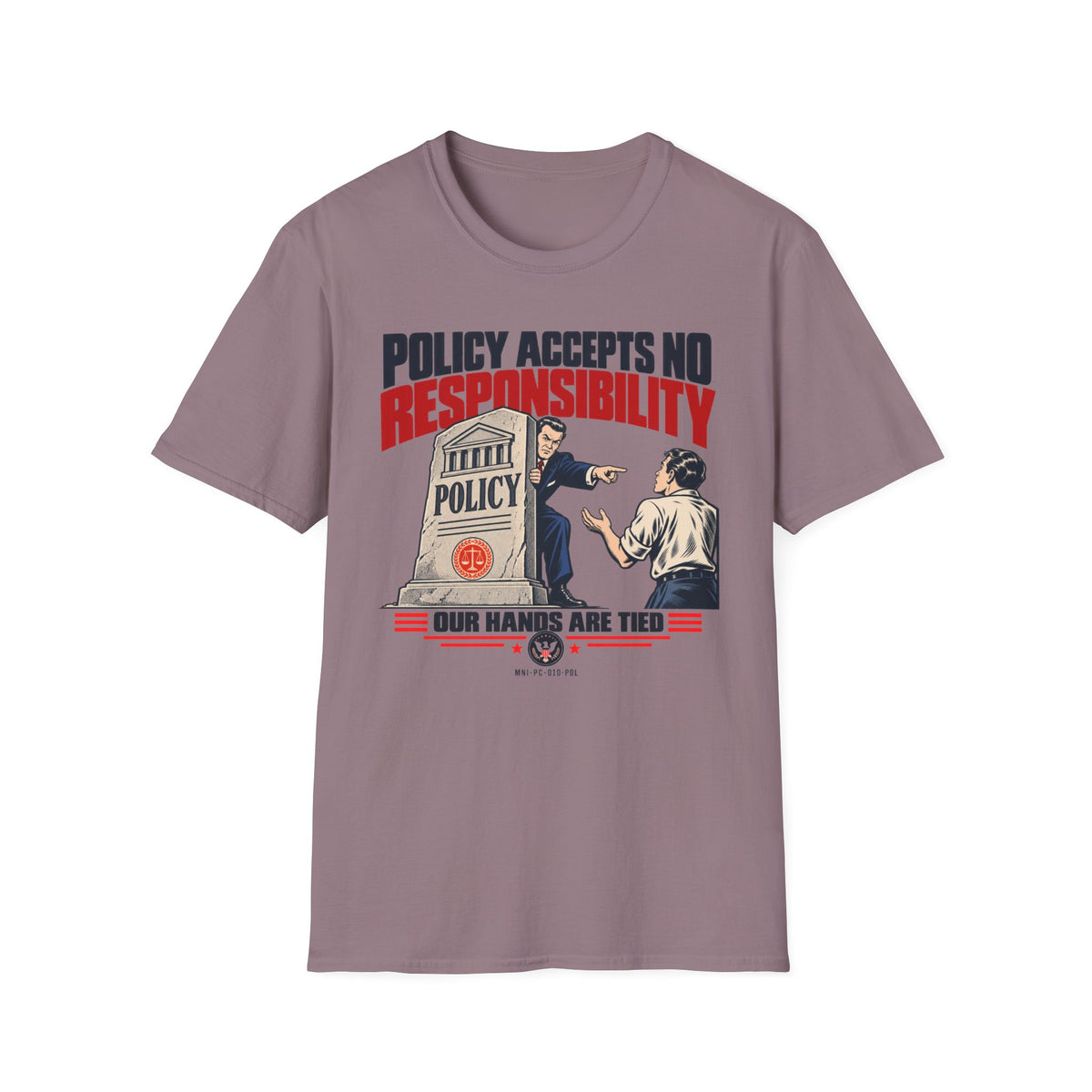 Policy Disclaims T-shirt