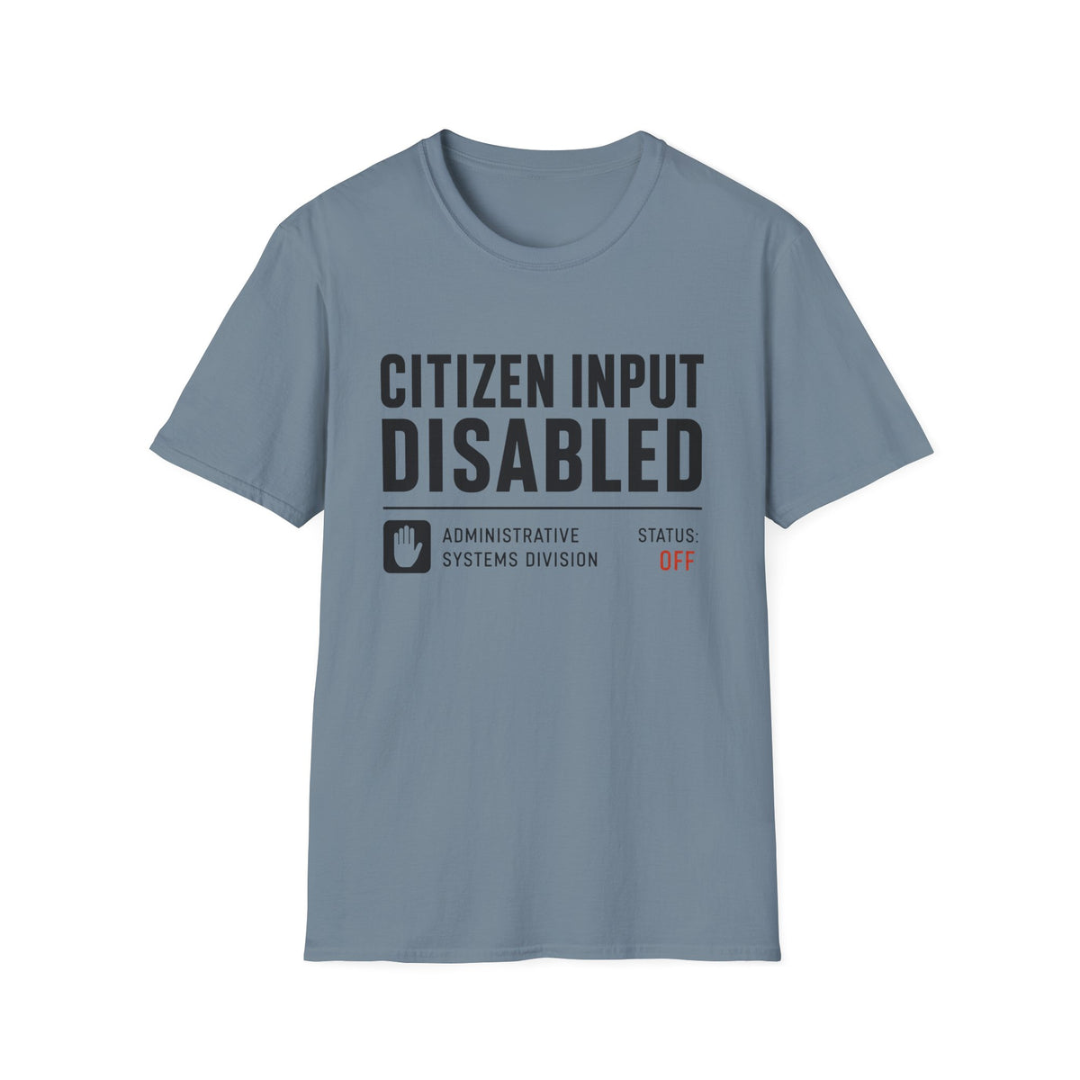 Citizen Input Disabled Status T-Shirt